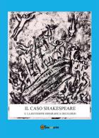 Il caso Shakespeare e la revisione biografica dei Florio di Corrado Sergio Panzieri edito da Youcanprint