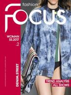 Fashion Focus Woman S/S (2017). Ediz. bilingue edito da Publishfor