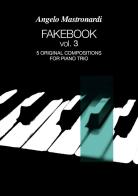 Fakebook vol.3 di Angelo Mastronardi edito da Youcanprint