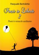 Poesie in libertà vol.2 di Pasquale Bartoletta edito da Youcanprint