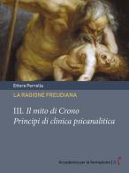 La ragione freudiana vol.3 di Ettore Perrella edito da Polimnia Digital Editions