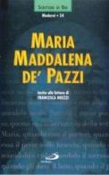 Maria Maddalena de' Pazzi edito da San Paolo Edizioni