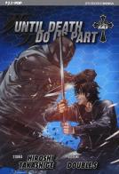 Until Death do us part vol.25 di Hiroshi Takashige, Double-S edito da Edizioni BD
