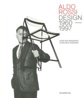 Aldo Rossi. Design 1980-1997. Catalogo ragionato. Ediz. italiana e inglese edito da Silvana
