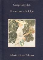 Il racconto di Cloe di George Meredith edito da Sellerio Editore Palermo