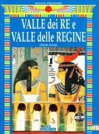 La Valle dei Re e delle Regine. Ediz. Italiana di Giovanna Magi edito da Bonechi