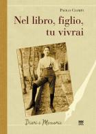 Nel libro, figlio, tu vivrai di Paolo Ciampi edito da Sarnus