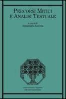 Percorsi mitici e analisi testuale edito da Franco Angeli