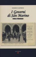I governi di San Marino. Storia e personaggi di Domenico Gasperoni edito da Aiep