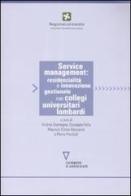 Service management, residenzialità e innovazione gestionale nei collegi universitari lombardi edito da Guerini e Associati