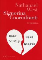 Signorina Cuorinfranti di Nathanael West edito da et al.