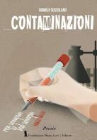 Contaminazioni di Romolo Sussolano edito da Fondazione Mario Luzi