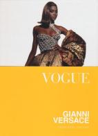 Vogue. Gianni Versace. Ediz. illustrata di Charlotte Sinclair edito da Atlante