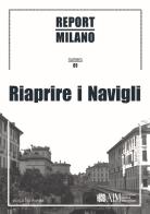 Report Milano. Ediz. italiana e inglese vol.1 edito da Vicolo del Pavone
