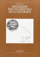 Riflessioni per una didattica della geografia di Gino De Vecchis edito da Kappa