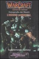 Warcraft. Compendio dei mostri: i mostri di Azeroth. Supplemento fantasy edito da Twenty Five Edition