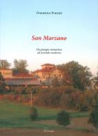 San Marzano. Da grangia monastica ad azienda moderna di Domenico Ponzini edito da Le Piccole Pagine