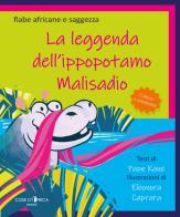 La leggenda dell'ippopotamo Malisadio. Ediz. illustrata di Pap Kan edito da Cose d'Africa