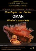 Conchiglie del Dhofar. Oman-Dhofar's seashells. Oman. Ediz. illustrata di Giuseppe Giulio Battaglia, Silvana Bertoli Battaglia edito da Youcanprint