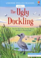 The ugly duckling. Ediz. a colori di Hans Christian Andersen edito da Usborne