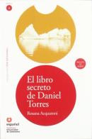 Libro secreto de Daniel Torres (El). Secondo livello. Con CD Audio edito da Santillana Casa Editrice