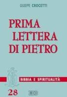 Prima lettera di Pietro di Giuseppe Crocetti edito da EDB
