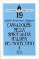 Camaldolesi nella spiritalità italiana del Novecento vol.2 di Guido I. Gargano edito da EDB