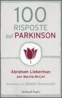 100 risposte sul Parkinson di Abraham Lieberman, Marcia McCall edito da Sperling & Kupfer