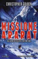 Missione Ararat di Christopher Golden edito da Newton Compton Editori