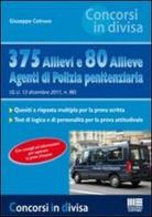 375 allievi e 80 allieve agenti di polizia penitenziaria di Giuseppe Cotruvo edito da Maggioli Editore
