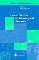 Autoantibodies in immunological diseases edito da Springer Verlag