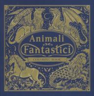 Animali fantastici. Coloring book di Jonny Marx, Jack Clucas, Angela Rizza edito da De Agostini