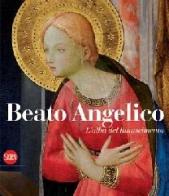 Beato Angelico. L'alba del Rinascimento edito da Skira