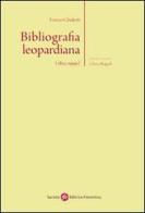 Bibliografia leopardiana (1815-1999) di Enrico Ghidetti edito da Società Editrice Fiorentina