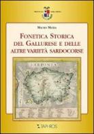 Fonetica storica del gallurese e delle altre varietà sardocorse di Mauro Maxia edito da Taphros Editrice