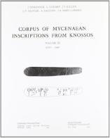 Corpus of mycenaean inscriptions from Knossos vol.3 di John Chadwick, Louis Godart, John T. Killen edito da Ist. Editoriali e Poligrafici