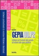 GEPIA OO.PP. Con CD-ROM di Paolo Oreto edito da Grafill