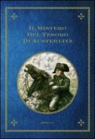 Il mistero del tesoro di Austerlitz di Oldrich Ruzicka edito da La Nuova Frontiera