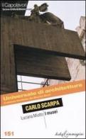 Carlo Scarpa. I musei di Luciana Miotto edito da Testo & Immagine