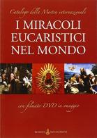 Miracoli eucaristici nel mondo edito da Zauli