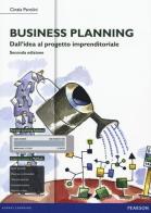 Business planning. Dall'idea al progetto imprenditoriale. Ediz. MyLab. Con espansione online di Cinzia Parolini edito da Pearson