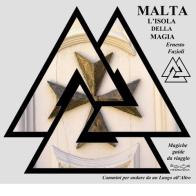Malta, l'isola della magia di Ernesto Fazioli edito da Museodei by Hermatena