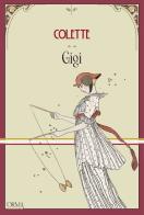 Gigi di Colette edito da L'orma