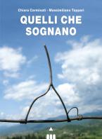 Quelli che sognano di Chiara Carminati edito da Lapis