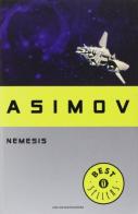 Nemesis di Isaac Asimov edito da Mondadori