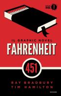 Fahrenheit 451 di Ray Bradbury, Tim Hamilton edito da Mondadori
