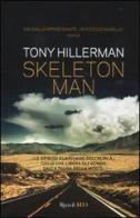 Skeleton man di Tony Hillerman edito da Rizzoli