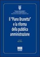 Il «Piano Brunetta» e la riforma della pubblica amministrazione di Rita Perez edito da Maggioli Editore