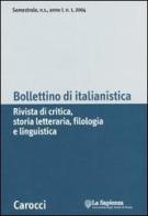 Bollettino di italianistica. Rivista di critica, storia letteraria, filologia e linguistica (2004) vol.1 edito da Carocci