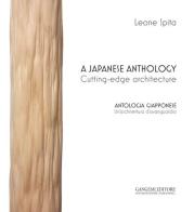 A Japanese anthology-Antologia giapponese. Ediz. bilingue di Leone Spita edito da Gangemi Editore